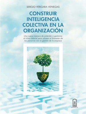 cover image of Construir inteligencia colectiva en la organización